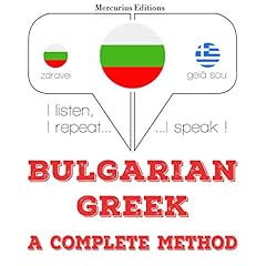 Couverture de Bulgarian - Greek. A complete method
