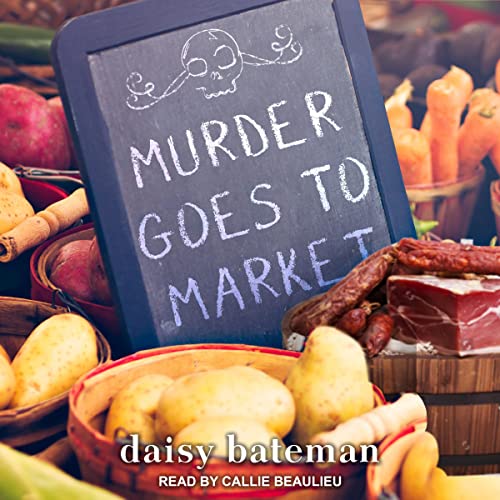Murder Goes to Market by Daisy Bateman episode artwork