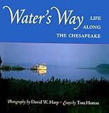 Water's Way: Life along the Chesapeake