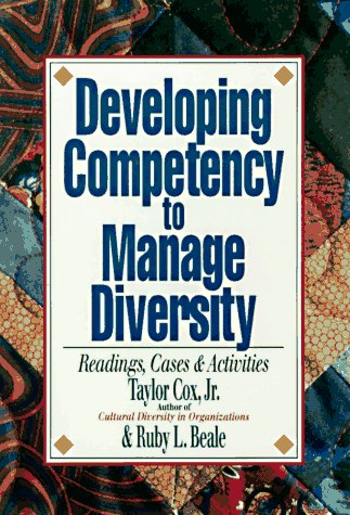 Developing Competency to Manage Diversity: Readings, Cases & Activities