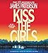 Kiss the Girls (Alex Cross)