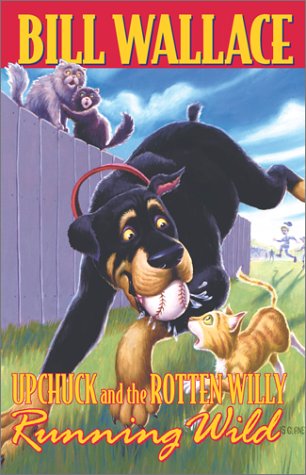 Buy Running Wild: Upchuck and the Rotten Willy — BookShops.in