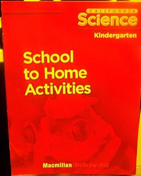 Unknown Binding School to Home Activities Grade K (California Science) Book