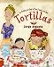 La Fiesta De Las Tortillas / The Fiesta Of The Tortillas (Spanish Edition)