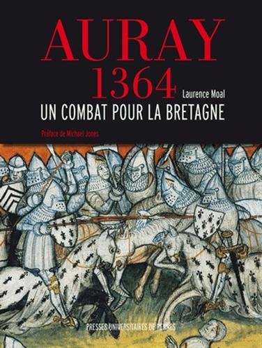 Télécharger Auray 1364 : Un combat pour la Bretagne PDF Ebook En Ligne