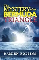 The Mystery of the Bermuda Triangle: The Devil's Triangle 1489544259 Book Cover