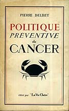 Download Politique préventive du cancer PDF