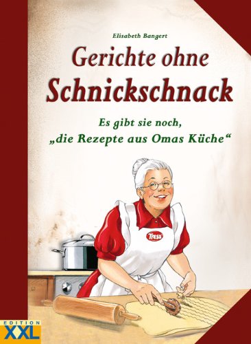 Gerichte ohne Schnickschnack: Es gibt sie noch