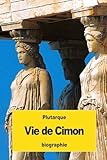 Vie de Cimon (French Edition)