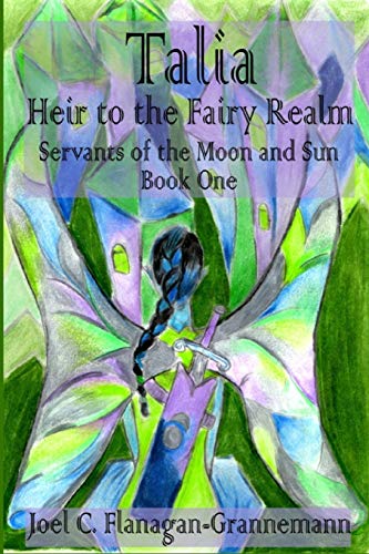 Talia: Heir to the Fairy Realm (Servants of the Moon and Sun)