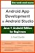 Android App Development in Android Studio: Java + Android Edition For Beginners