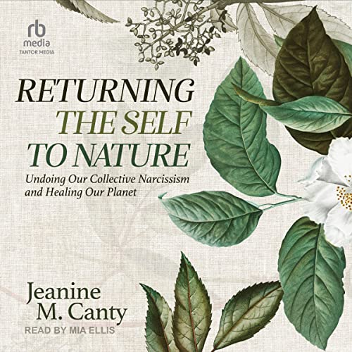 Returning the Self to Nature by Jeanine M. Canty episode artwork