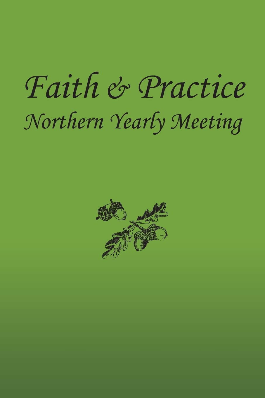Faith and Practice