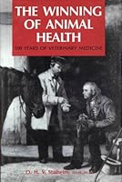 The Winning of Animal Health: 100 Years of Veterinary Medicine 081382429X Book Cover