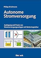 Algopix Similar Product 9 - Autonome Stromversorgung Auslegung und