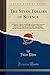 Produktbild The Seven Follies of Science: To Which Is Added a Small Budget of Interesting Paradoxes, Illusions, Marvels, and Popular Fallacies, a Popualar Account ... Attempts Which Have Been Made to Solve Them