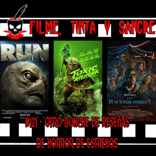FTS #121 - Otro bonche de rese&ntilde;as de horror de estrenos!