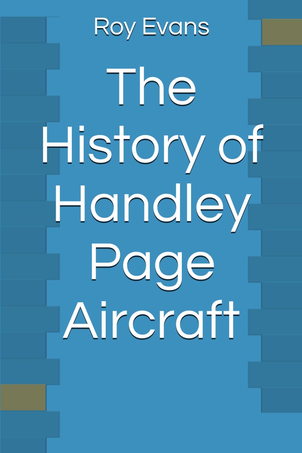 The History of Handley Page Aircraft (Aviation Companies History)