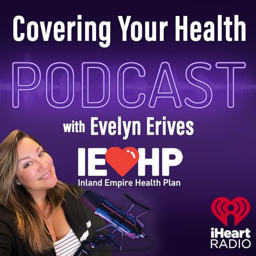 Covering Your Health With Evelyn Erives cover art