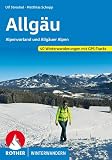 Allgäu: Alpenvorland und Allgäuer Alpen. 40 Winterwanderungen. Mit GPS-Tracks (Rother Winterwandern)