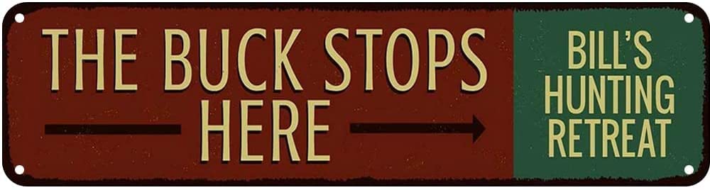 The Buck Stops Here Retro Tin Signs Aluminum Metal Sign for Kitchen Home Garden Wall Bar Cafe Decor 4x16 Inch