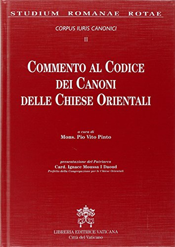 9788820971465 Commento al codice dei canoni delle Chiese orientali. Corpus iuris canonici (Vol. 2)