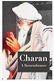 Charan: A Remembrance