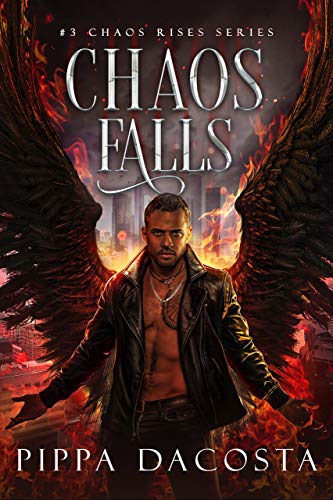 Chaos Falls (Chaos Rises Book 3)