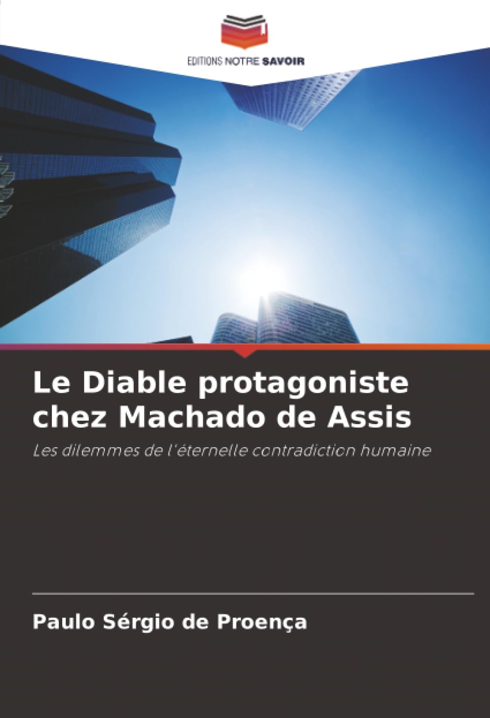 Le Diable protagoniste chez Machado de Assis: Les dilemmes de l'éternelle contradiction humaine