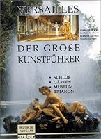Versailles guide complet 2854950534 Book Cover