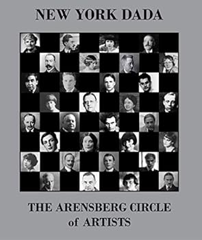 Paperback New York Dada: The Arensberg Circle of Artists Book