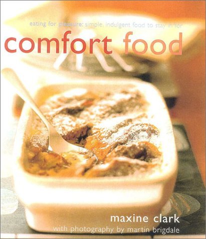 Comfort Food by Maxine Clark (2001-10-31)