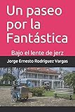  Un paseo por la Fantástica: Bajo el lente de jerz: 3 (Cartagena de Indias en HD)