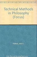 Technical Methods in Philosophy (Focus Series) 0813378729 Book Cover