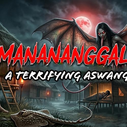 ASWANG -The Manananggal: The Philippines&rsquo; Most Terrifying Legend