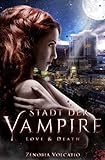  Love & Death: Stadt der Vampire (Love & Death)