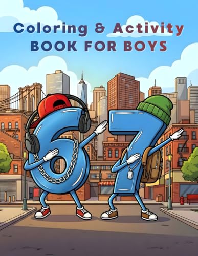 67 Coloring And Activity Book - 6-7 Six Seven Meme for Boys Ages 6-12 with Graffiti, Dragon, Sports, Animals, Pirates, Robots and Much More (67 Coloring & Activity Books for Kids) image 2