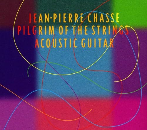 Pilgrim of the Strings [Audio CD] Jean-Pierre Chassé
