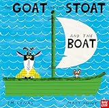 THE GOAT AND THE STOAT AND THE BOAT
