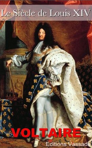 Le Siècle de Louis XIV (French Edition)