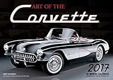 Art of the Corvette 2017: 16-Month Calendar September 2016 through December 2017