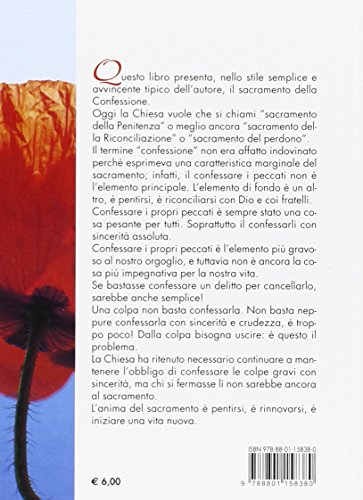 Il Sacramento del perdono. Gioia e festa di Dio e