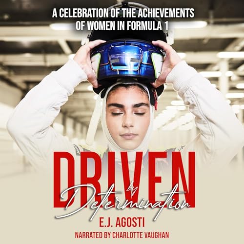 Audiobook: Driven by Determination by E. J. Agosti episode artwork