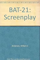 BAT-21: Screenplay B00072PW40 Book Cover