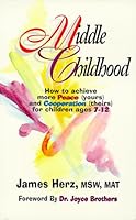 Middle Childhood (Ages 7-12) 0965851109 Book Cover