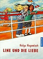 Line und die Liebe. 3791508121 Book Cover