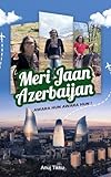 Meri Jaan Azerbaijan: Awara Hun Awara Hun!