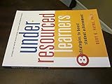 Under-Resourced Learners: 8 Strategies to Boost Student Achievement