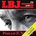 LBJ: The Mastermind of the JFK Assassination