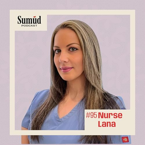 Nurse Lana: Bearing Witness in Gaza | Sumud Podcast
